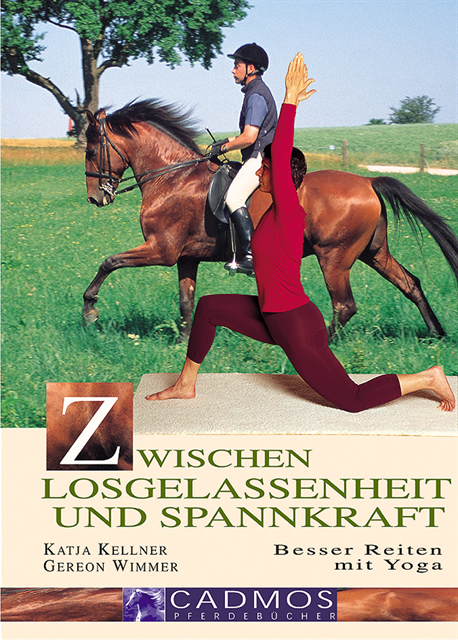 Gereon Wimmer, Katja Kellner - Zwischen Losgelassenheit und Spannkraft, E-bok