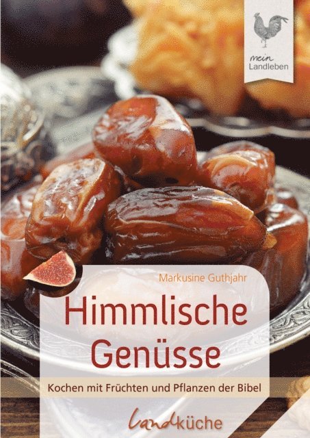 Markusine Guthjahr - Himmlische Genüsse, E-bok