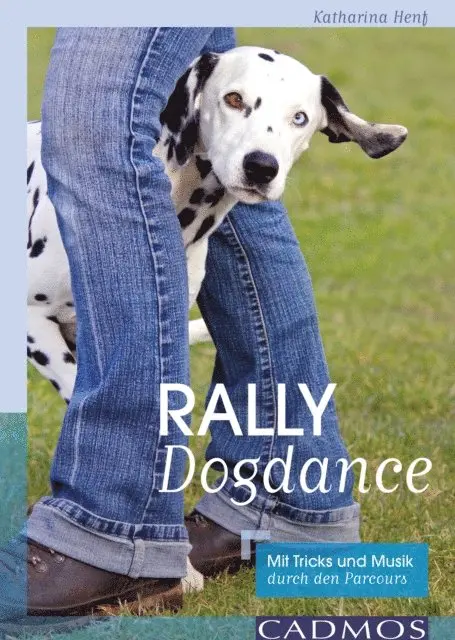Katharina Henf - Rally Dogdance, E-bok. Tillgänglighet: Lägg i varukorg