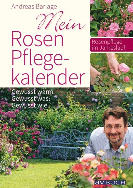 Andreas Barlage - Mein Rosenpflegekalender, E-bok