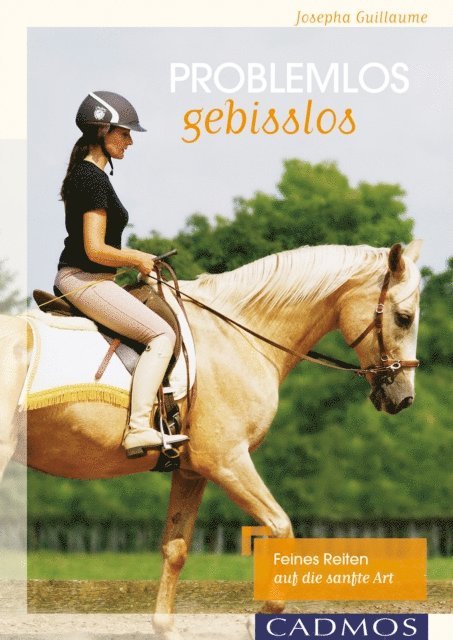 Josepha Guillaume - Problemlos gebisslos, E-bok. Tillgänglighet: Lägg i varukorg
