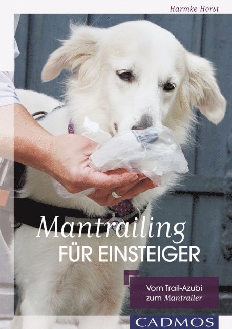 Harmke Horst - Mantrailing für Einsteiger, E-bok