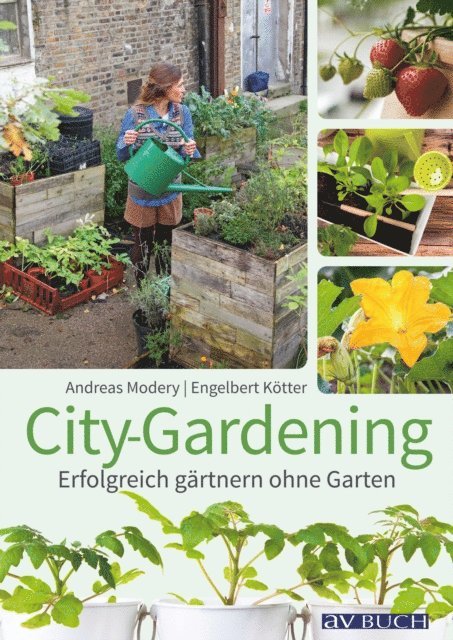 Engelbert Kotter, Andreas Modery - City-Gardening, E-bok