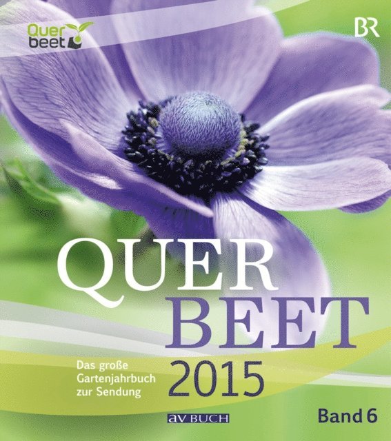 Bayrischer Rundfunk, Sabrina Nitsche, Julia Schade, Tobias Bode - Querbeet 2015 (6), E-bok
