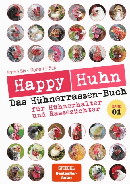Armin Six, Robert Hock - Happy Huhn - Das Hühnerrassen-Buch, E-bok