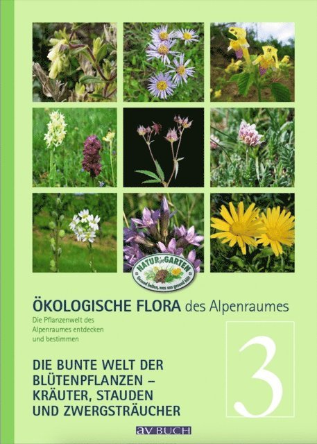 Silvia Winter, Matthias Kropf, Wolfgang Adler, Wolfgang Holzner - Ökologische Flora des Alpenraumes, Band 3, E-bok