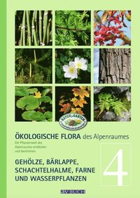 Ã¿kologische Flora des Alpenraumes, Band 4