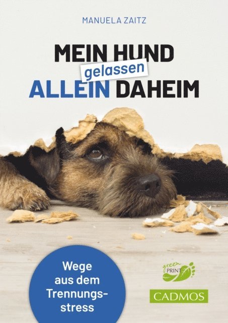Manuela Zaitz - Mein Hund gelassen allein daheim, E-bok. Tillgänglighet: Lägg i varukorg