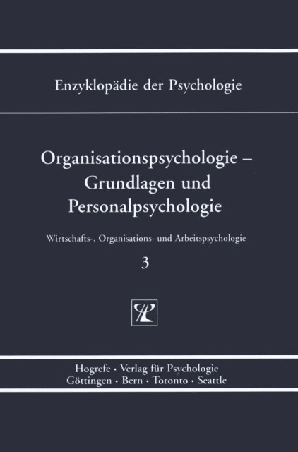 Heinz Schuler - Organisationspsychologie – Grundlagen und Personalpsychologie, E-bok