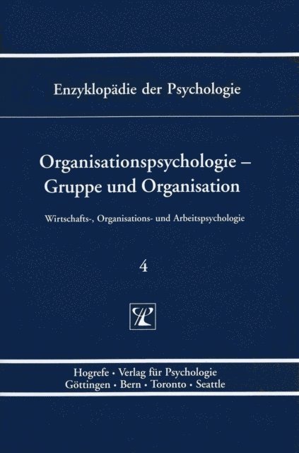 Heinz Schuler - Organisationspsychologie – Gruppe und Organisation, E-bok