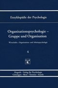 Organisationspsychologie ? Gruppe und Organisation
