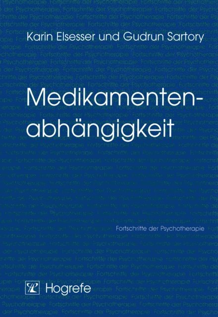 Gudrun Sartory, Karin Elsesser - Medikamentenabhängigkeit, E-bok