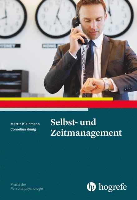 Cornelius J. Konig, Martin Kleinmann - Selbst- und Zeitmanagement, E-bok