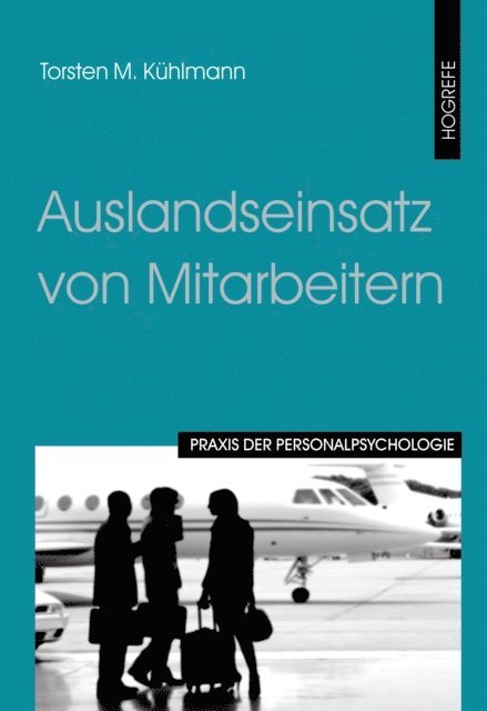 Torsten M. Kuhlmann - Auslandseinsatz von Mitarbeitern, E-bok
