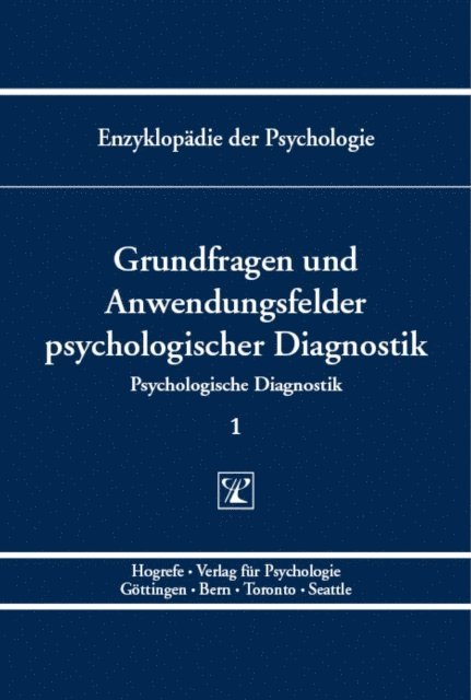 Martin Kersting, Manfred Amelang, Lutz F. Hornke - Grundfragen und Anwendungsfelder psychologischer Diagnostik, E-bok