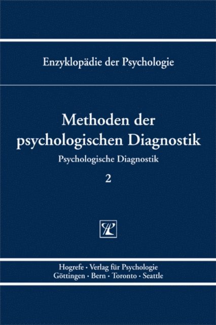 Martin Kersting, Manfred Amelang, Lutz F. Hornke - Methoden der Psychologischen Diagnostik, E-bok