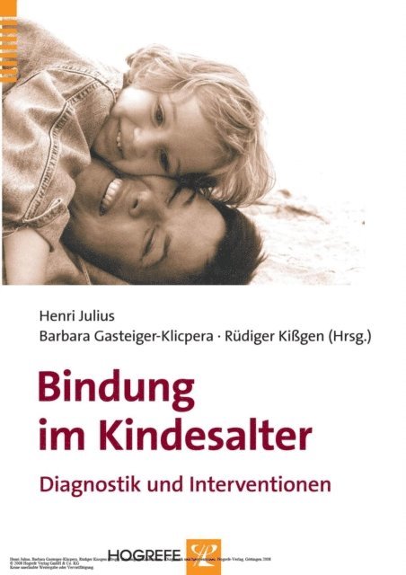 Rudiger Kigen, Barbara Gasteiger-Klicpera, Henri Julius - Bindung im Kindesalter, E-bok