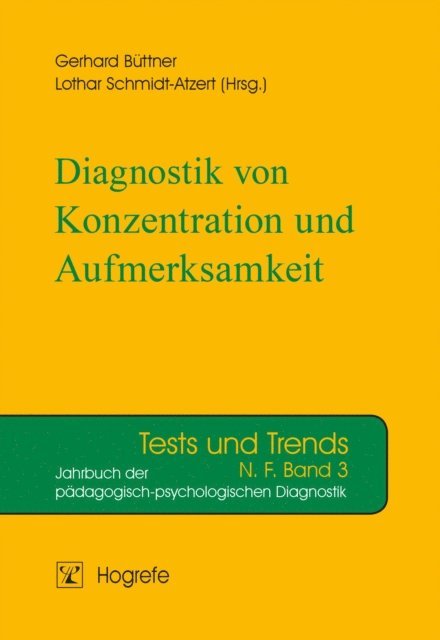 Lothar Schmidt-Atzert, Gerhard Buttner - Diagnostik von Konzentration und Aufmerksamkeit, E-bok