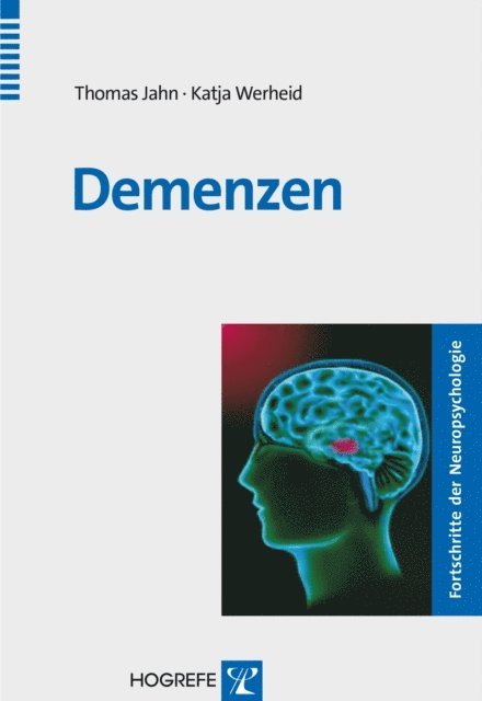 Katja Werheid, Thomas Jahn - Demenzen, E-bok