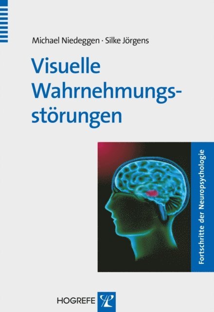 Silke Jorgens, Michael Niedeggen - Visuelle Wahrnehmungsstörungen, E-bok