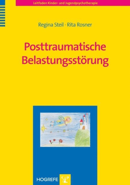 Rita Rosner, Regina Steil - Posttraumatische Belastungsstörung, E-bok