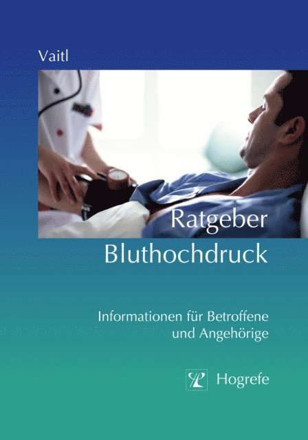 Dieter Vaitl - Ratgeber Bluthochdruck, E-bok