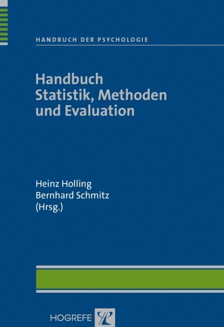 Bernhard Schmitz, Heinz Holling - Handbuch Statistik, Methoden und Evaluation, E-bok