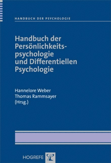 Thomas Rammsayer, Hannelore Weber - Handbuch der Persönlichkeitspsychologie und Differentiellen Psychologie, E-bok