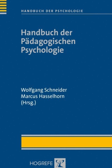 Marcus Hasselhorn, Wolfgang Schneider - Handbuch der Pädagogischen Psychologie, E-bok