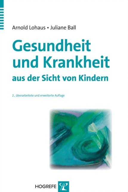 Juliane Ball, Arnold Lohaus - Gesundheit und Krankheit aus der Sicht von Kindern, E-bok