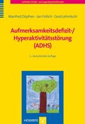 Aufmerksamkeitsdefizit-/Hyperaktivitÿtsstörung (ADHS)