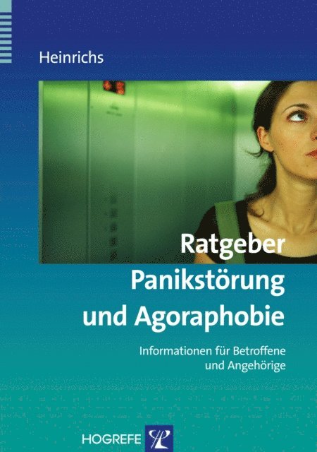 Nina Heinrichs - Ratgeber Panikstörung und Agoraphobie, E-bok