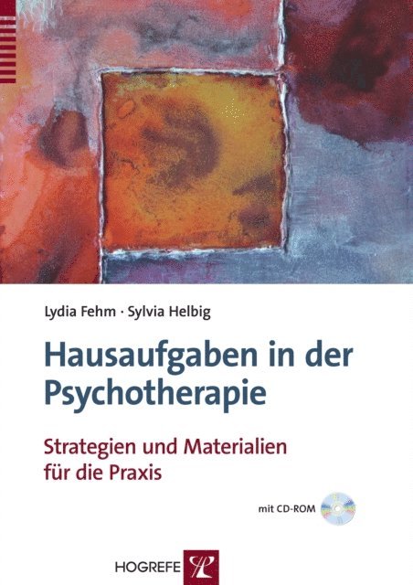 Sylvia Helbig, Lydia Fehm - Hausaufgaben in der Psychotherapie, E-bok