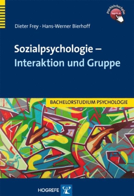 Hans-Werner Bierhoff, Dieter Frey - Sozialpsychologie – Interaktion und Gruppe, E-bok