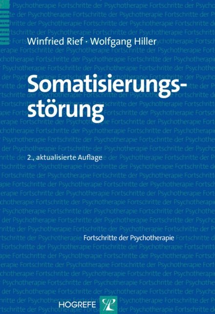 Wolfgang Hiller, Winfried Rief - Somatisierungsstörung, E-bok