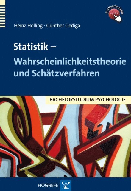 Gunther Gediga, Heinz Holling - Statistik – Wahrscheinlichkeitstheorie und Schätzverfahren, E-bok