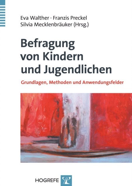 Silvia Mecklenbrauker, Franzis Preckel, Eva Walther - Befragung von Kindern und Jugendlichen, E-bok