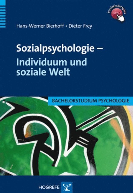 Dieter Frey, Hans-Werner Bierhoff - Sozialpsychologie – Individuum und soziale Welt, E-bok