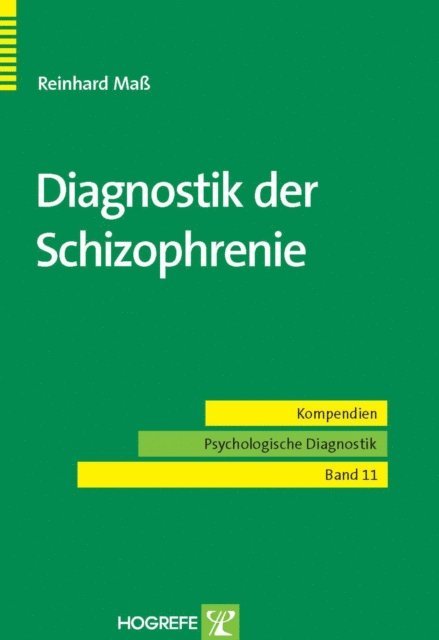 Reinhard Ma - Diagnostik der Schizophrenie, E-bok