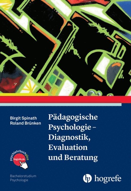 Roland Brunken, Birgit Spinath - Pädagogische Psychologie – Diagnostik, Evaluation und Beratung, E-bok