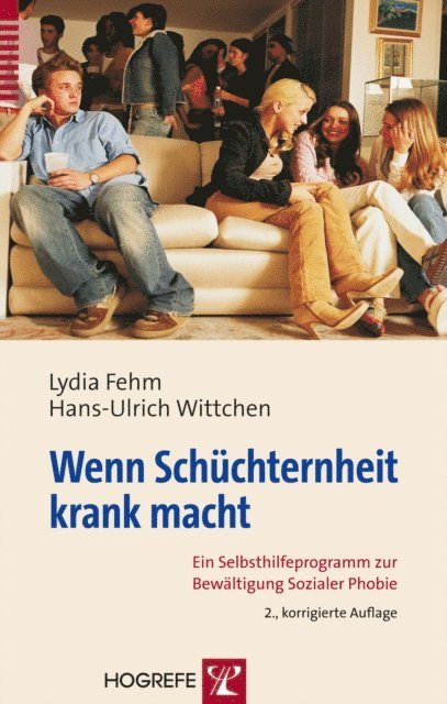 Hans-Ulrich Wittchen, Lydia Fehm - Wenn Schüchternheit krank macht, E-bok