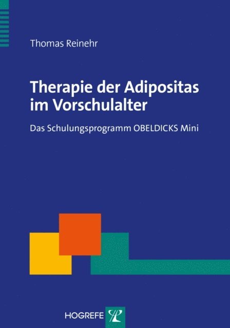 Thomas Reinehr - Therapie der Adipositas im Vorschulalter, E-bok