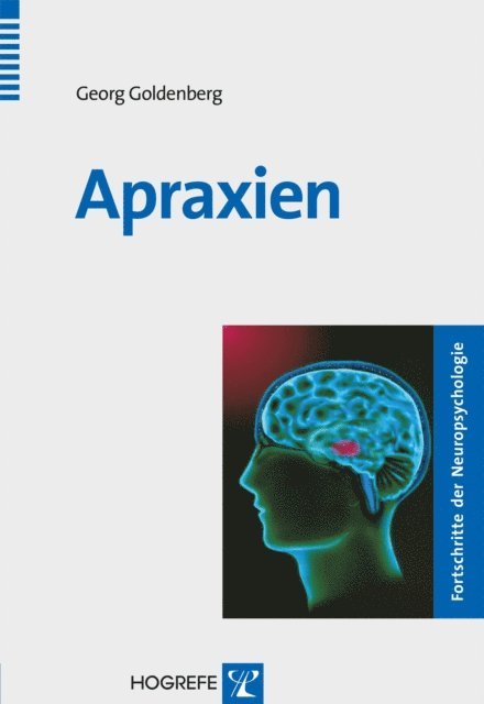 Georg Goldenberg - Apraxien, E-bok