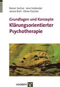 Grundlagen und Konzepte Klÿrungsorientierter Psychotherapie