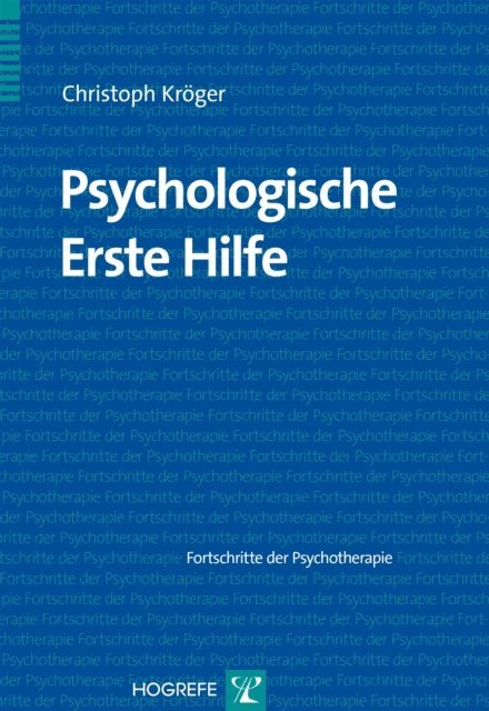 Christoph Kroger - Psychologische Erste Hilfe, E-bok