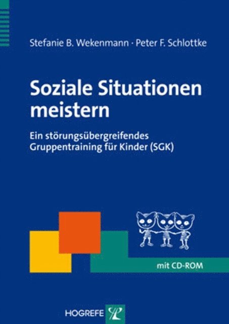 Peter F. Schlottke, Stefanie B. Wekenmann - Soziale Situationen meistern, E-bok