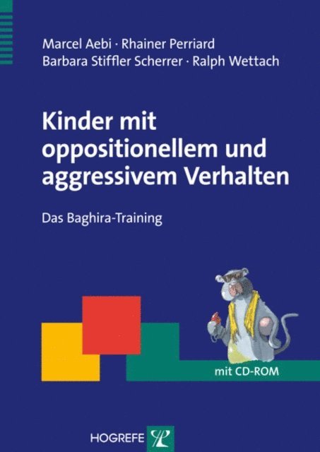 Ralph Wettach, Barbara Stiffler Scherrer, Rhainer Perriard, Marcel Aebi - Kinder mit oppositionellem und aggressivem Verhalten, E-bok