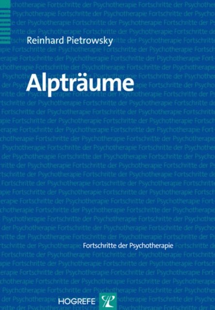 Reinhard Pietrowsky - Alpträume, E-bok