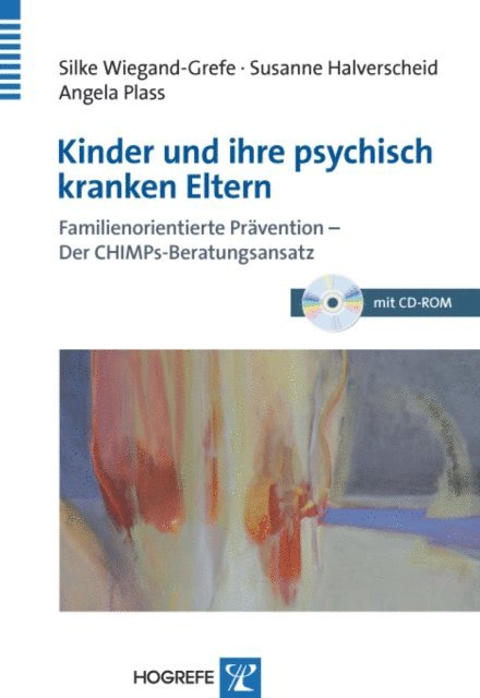 Angela Plass, Susanne Halverscheid, Silke Wiegand-Grefe - Kinder und ihre psychisch kranken Eltern, E-bok