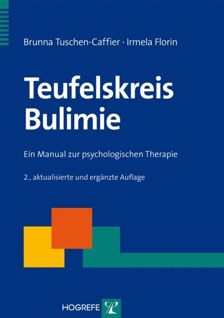 Irmela Florin, Brunna Tuschen-Caffier - Teufelskreis Bulimie, E-bok